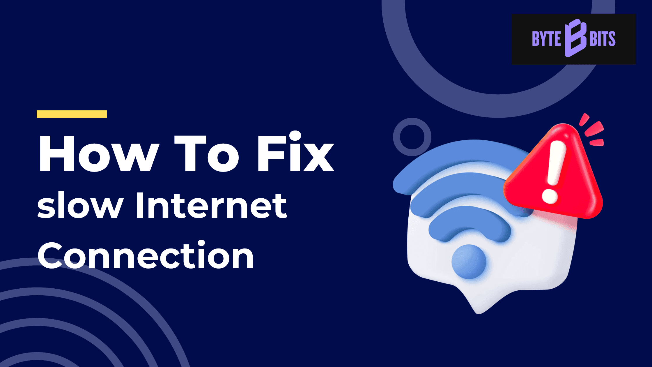 How to fix slow Internet Connection